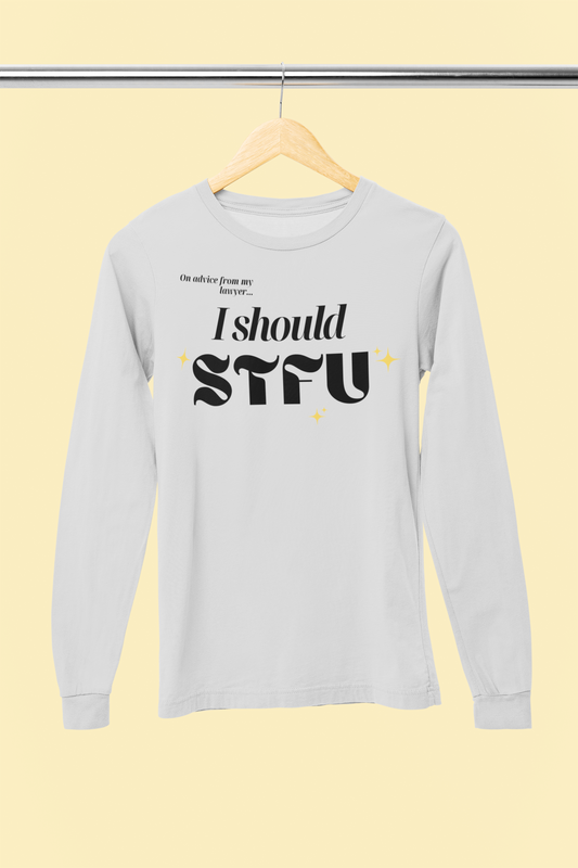 I Should STFU Unisex Long-Sleeve Tee