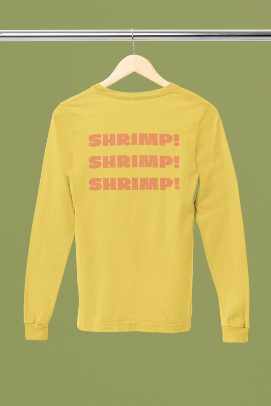 Shrimp! Long Sleeve