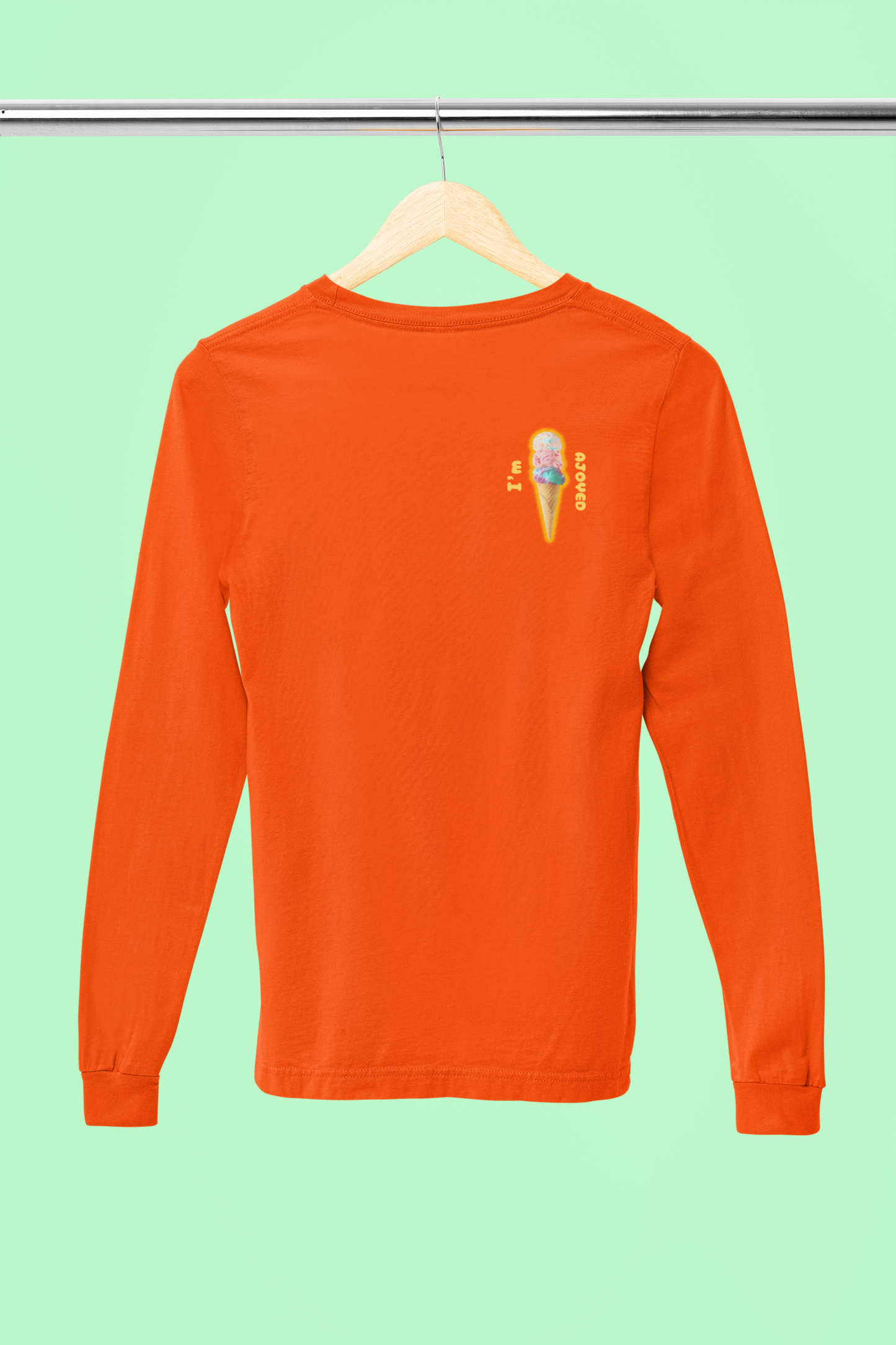 I'm Ajoyed Long Sleeve