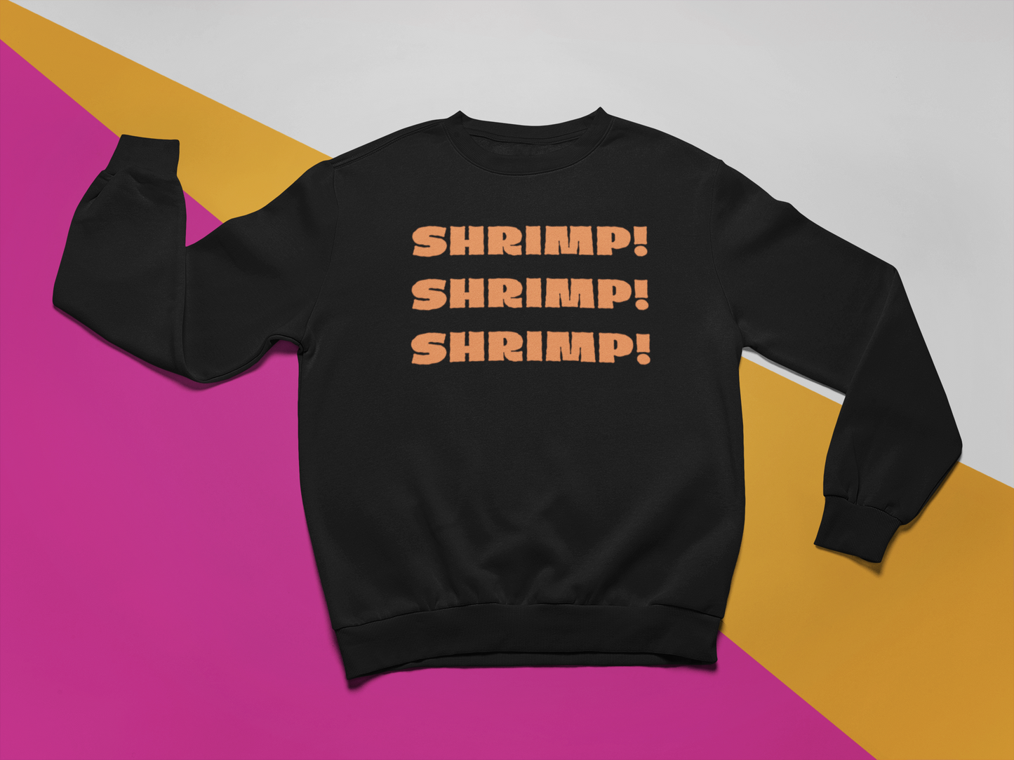 Shrimp! Crewneck