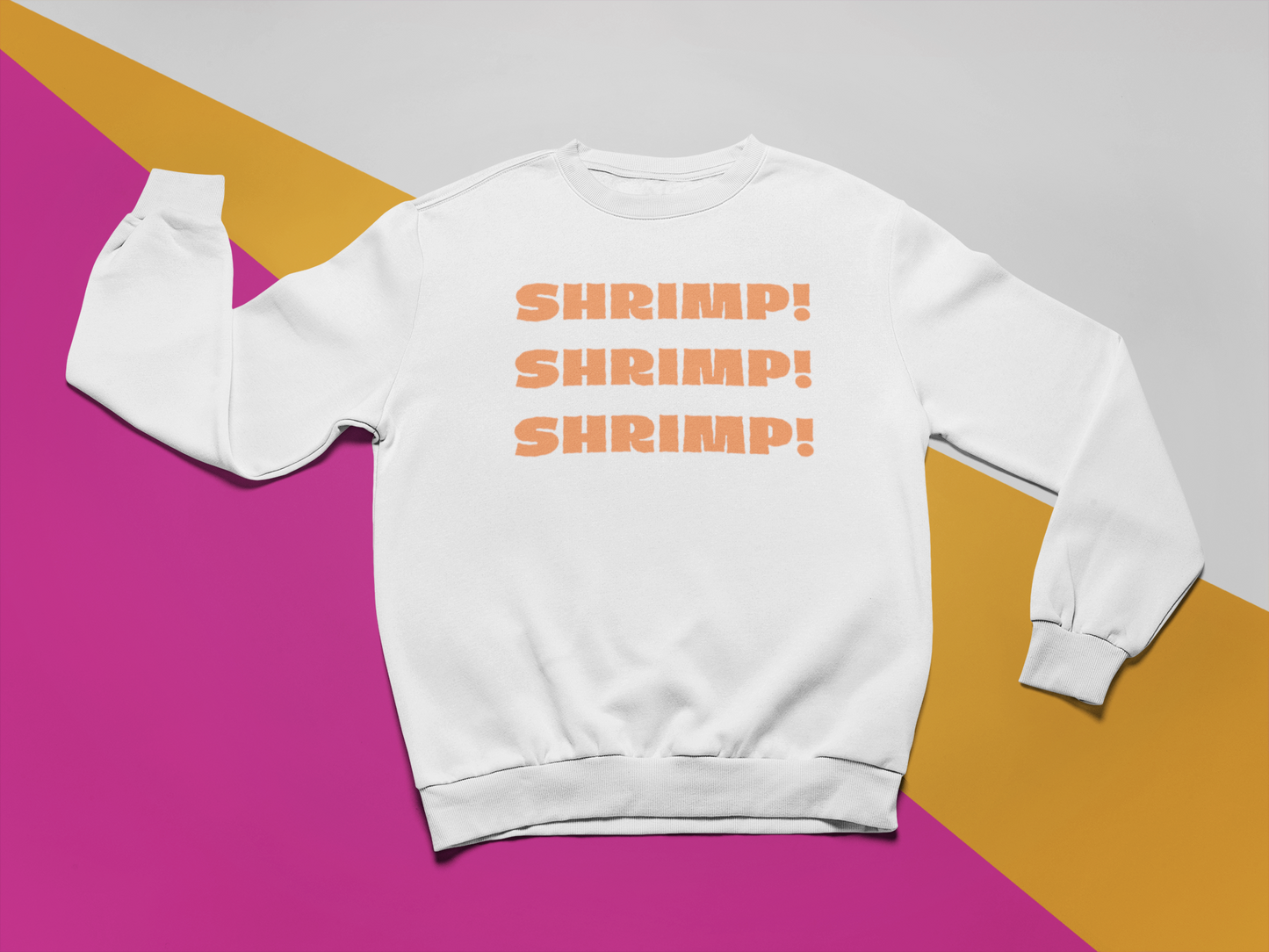 Shrimp! Crewneck