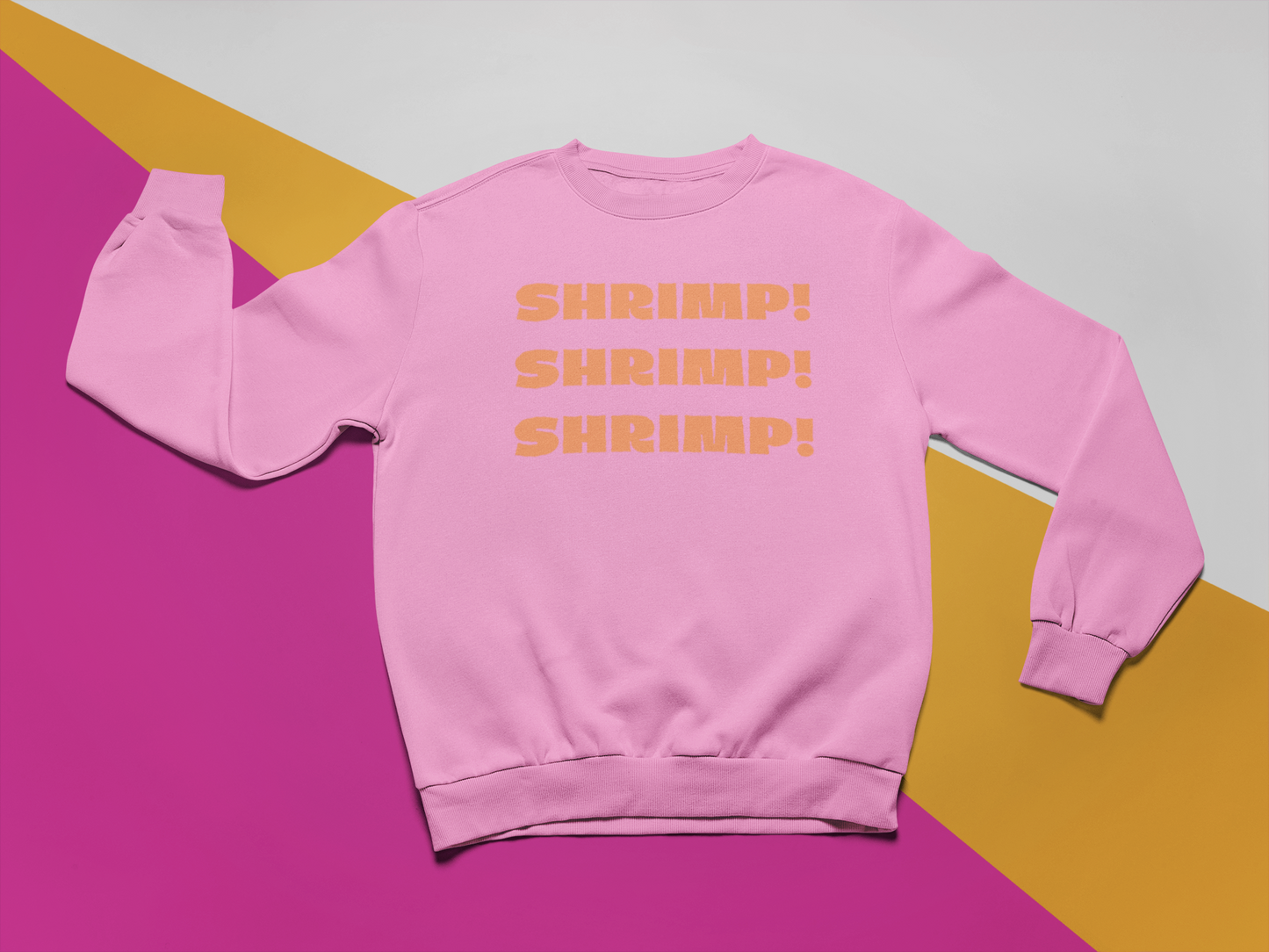 Shrimp! Crewneck