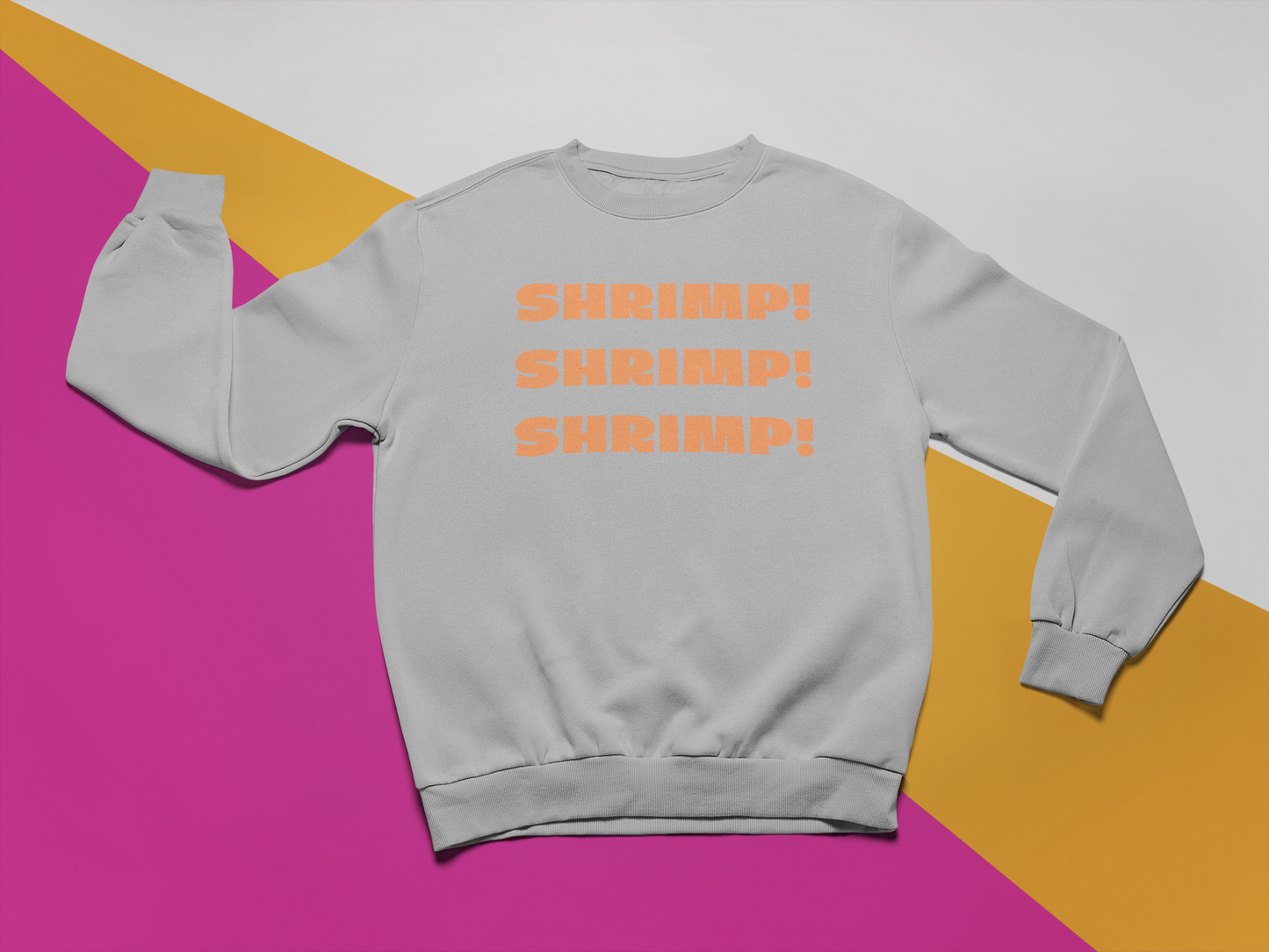Shrimp! Crewneck