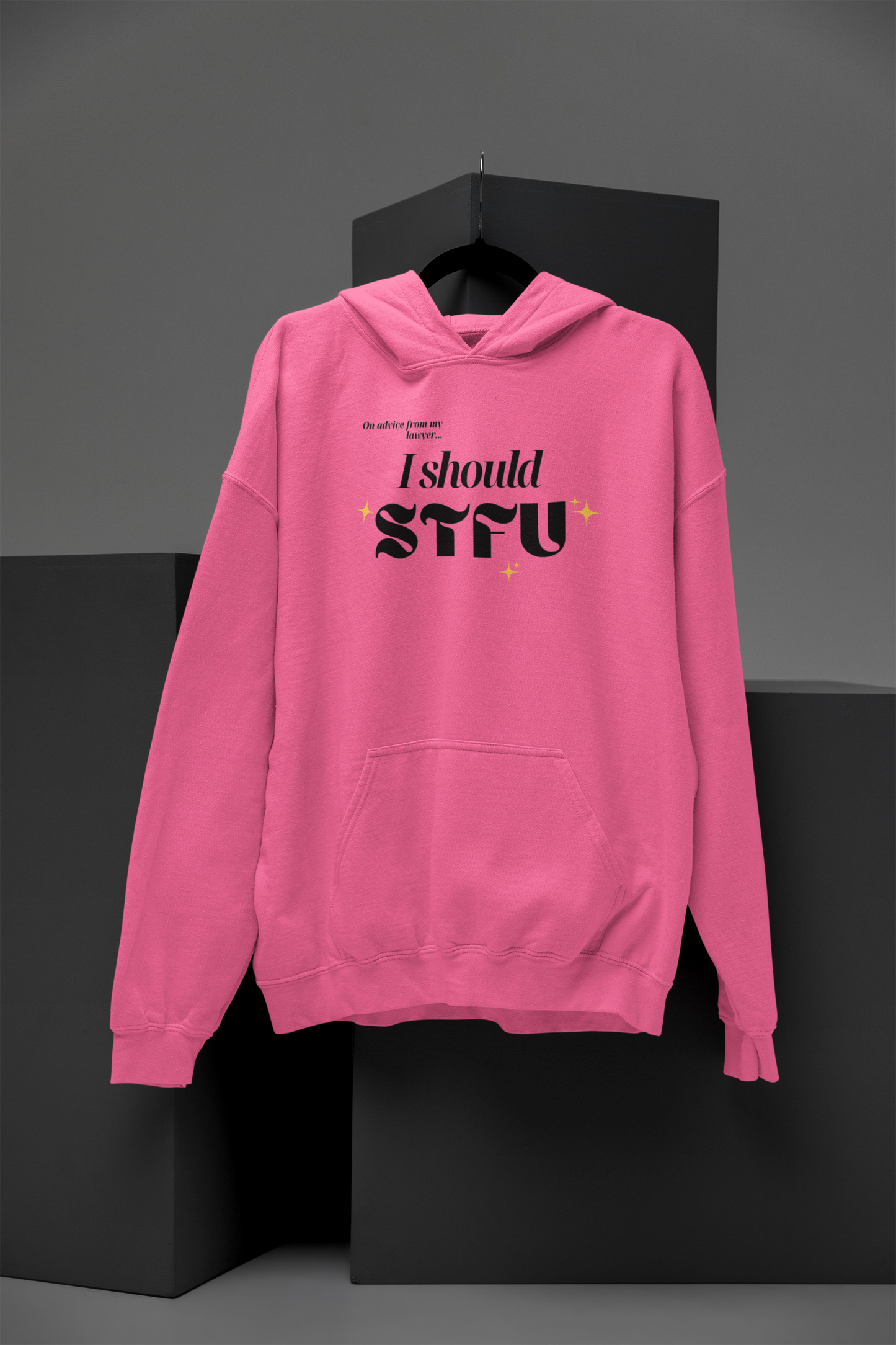 I Should STFU Unisex Hoodie