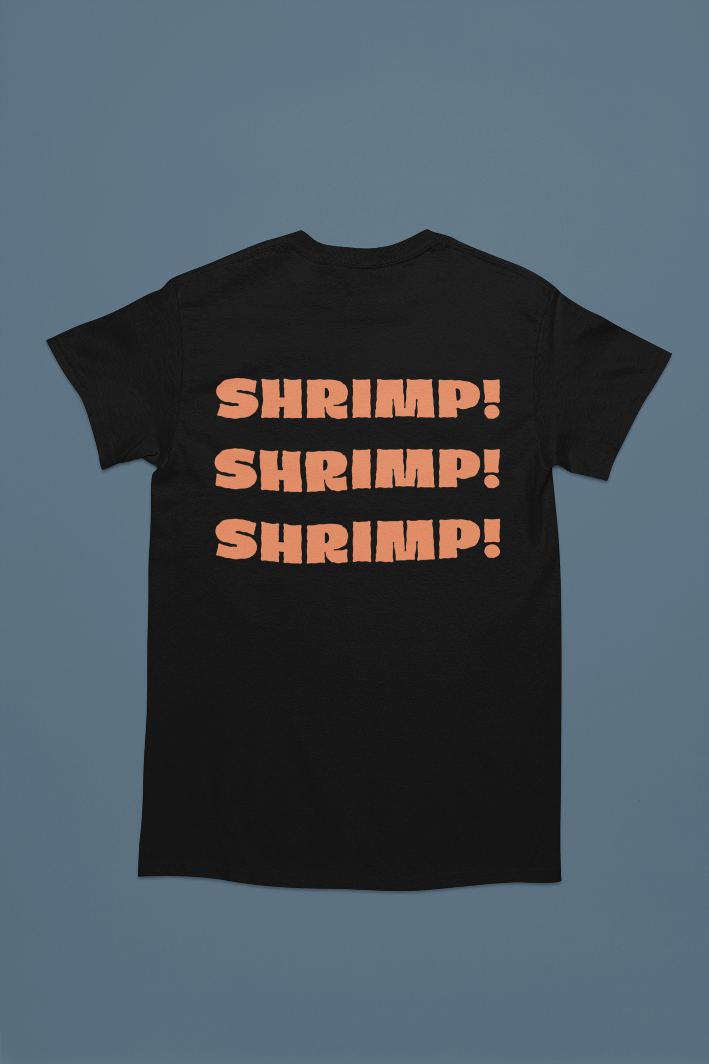SHRIMP! Tee