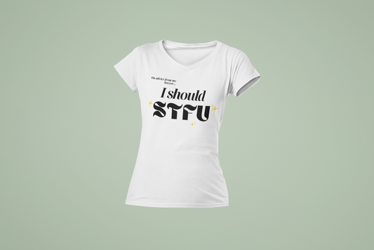 I Should STFU Women's Vneck