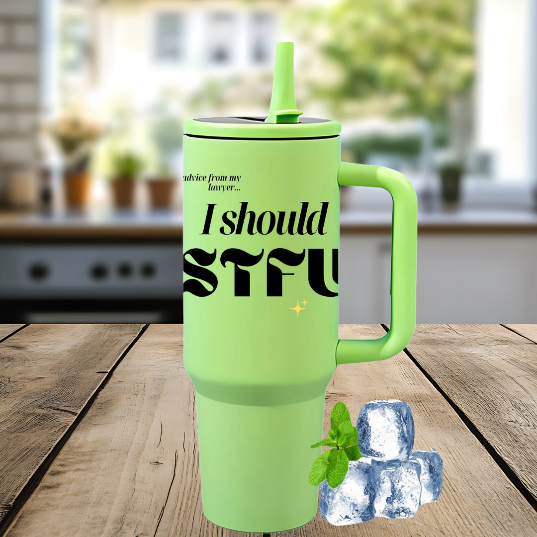 I Should STFU Stainless Steel Tumbler